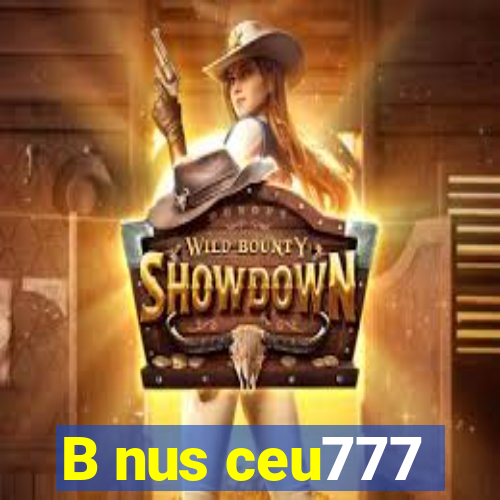 B nus ceu777